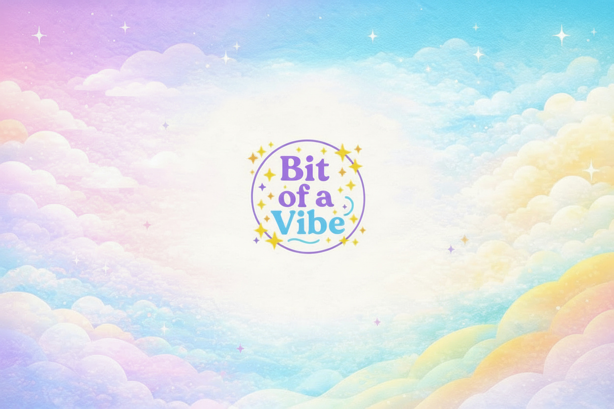 Pastel cloud background with 'Bit of a Vibe' text